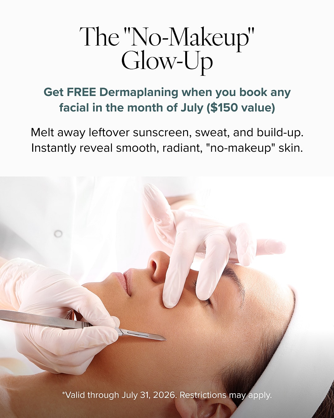 Dermaplaning facial promotion for glowing skin