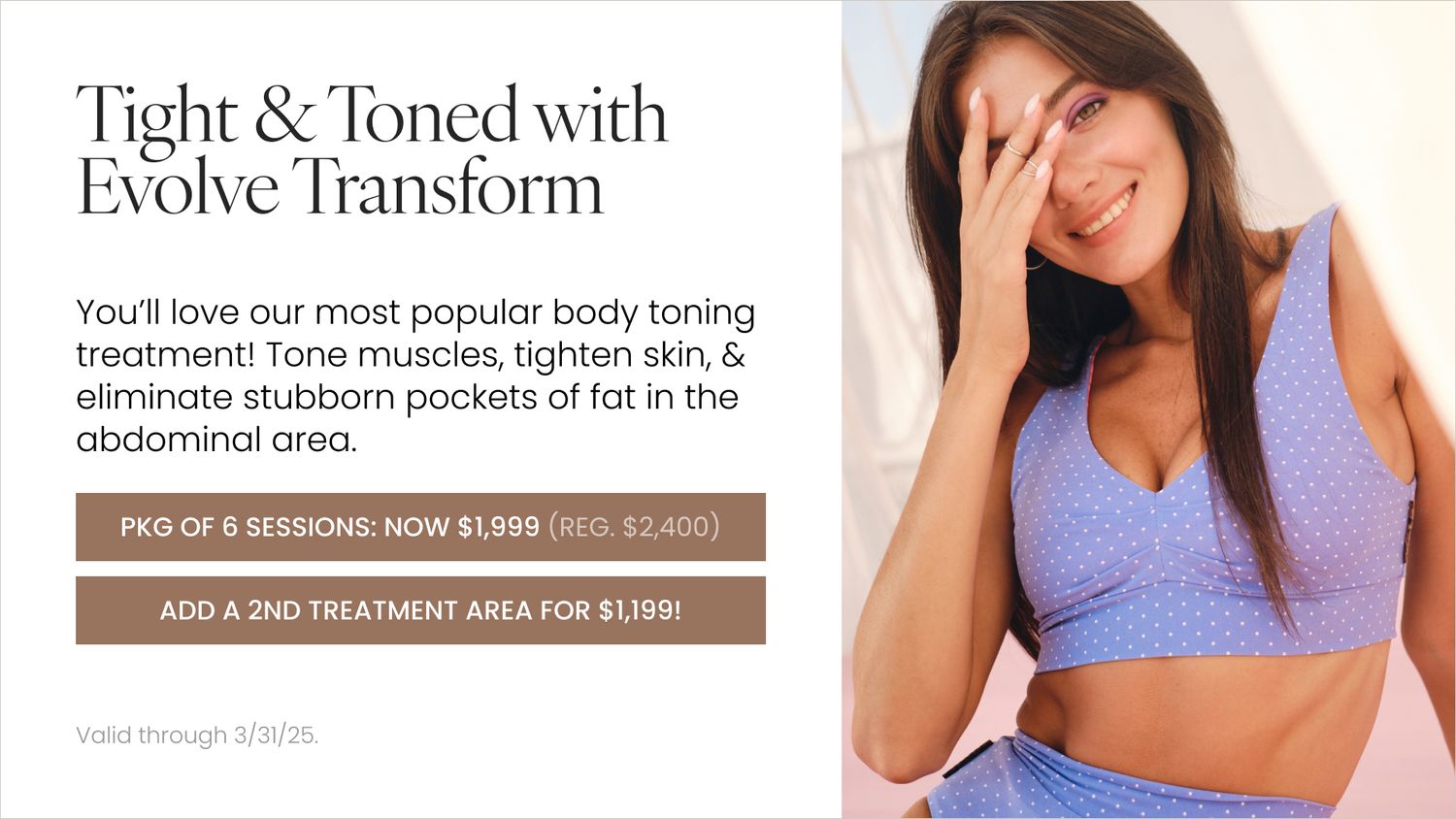 Body toning treatment advertisement with smiling woman.