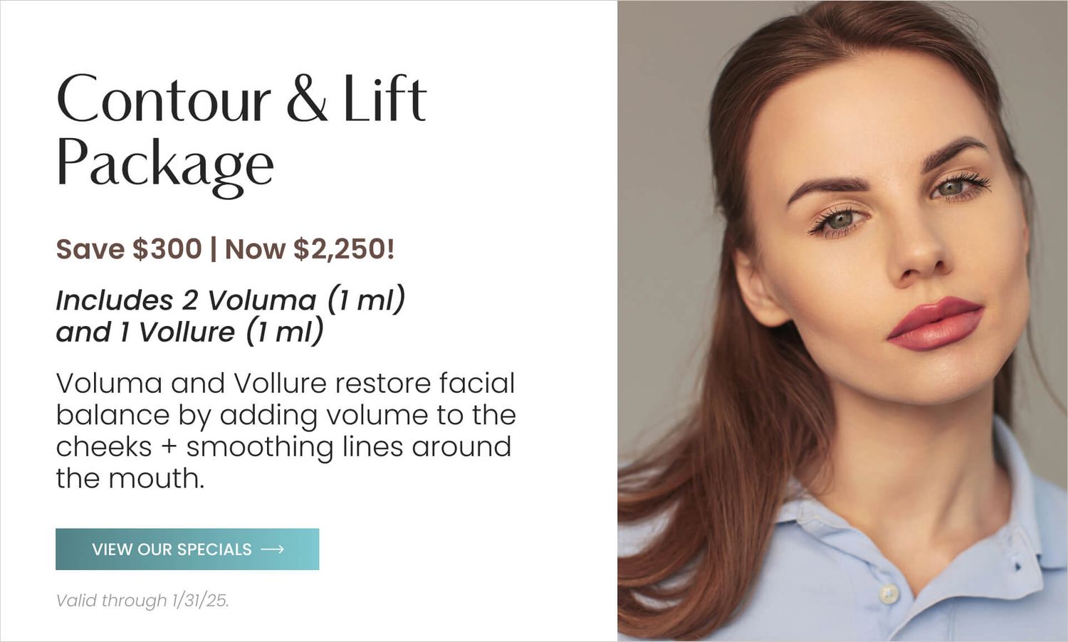 Contour and lift package special